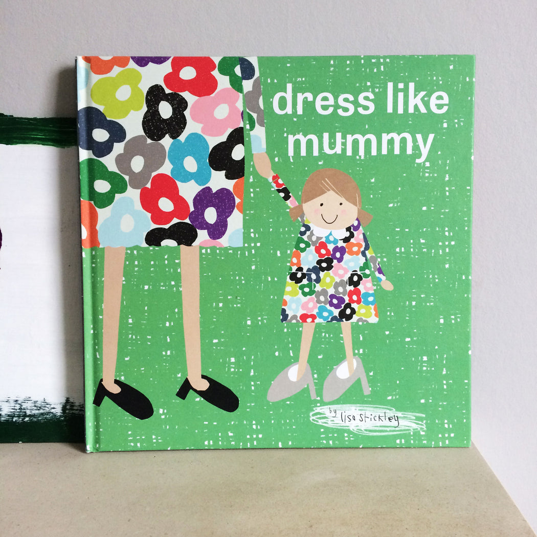 dress like mummy, signed copy + original A4 black & white character drawing.